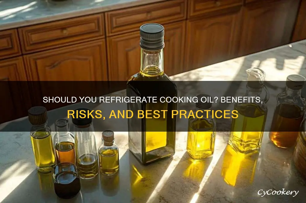 can oil be refrigerated