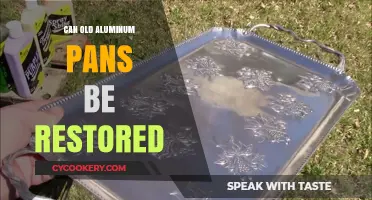 Restoring Old Aluminum Pans: Is It Possible?