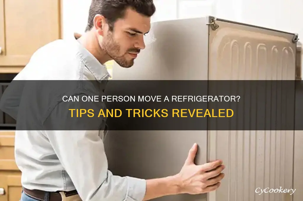can one person move a refrigerator