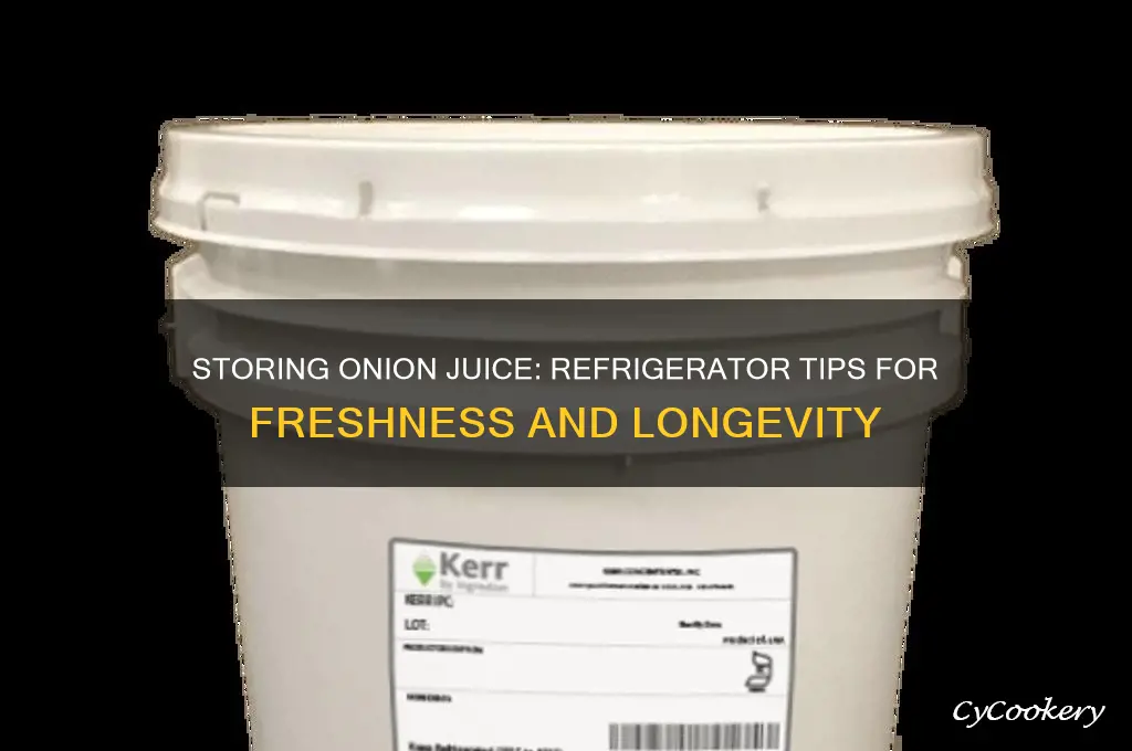 can onion juice be stored in refrigerator