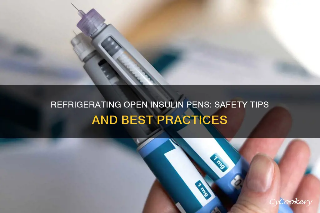 can open insulin pen be kept in refrigerator