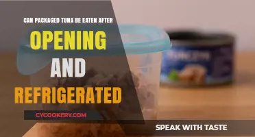 Refrigerated Tuna: How Long is Opened Packaged Tuna Safe to Eat?