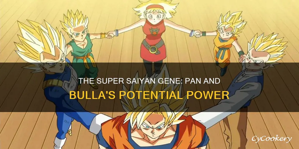 can pan and bulla go super saiyan
