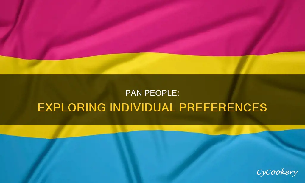can pan people have a preference