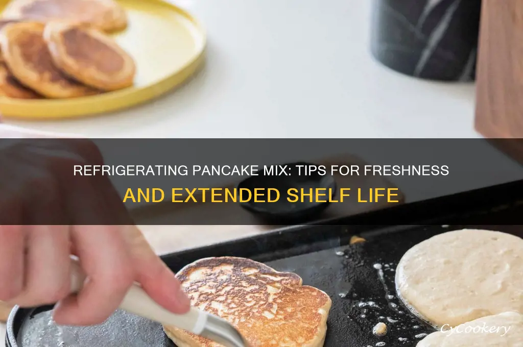 can pancake mix be refrigerated