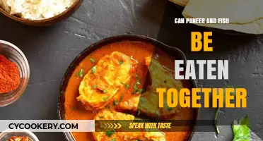 Combining Paneer and Fish: A Healthy Mix?