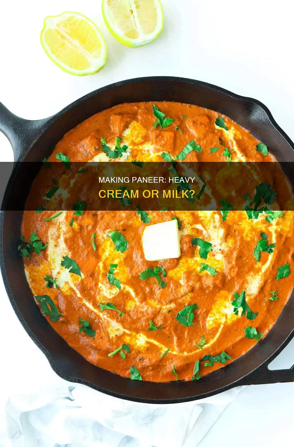can paneer be made with heavy cream