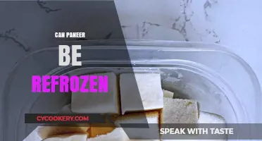 Refreezing Paneer: Is It Safe?