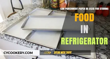 Parchment Paper for Fridge Storage: Safe and Effective Food Preservation?