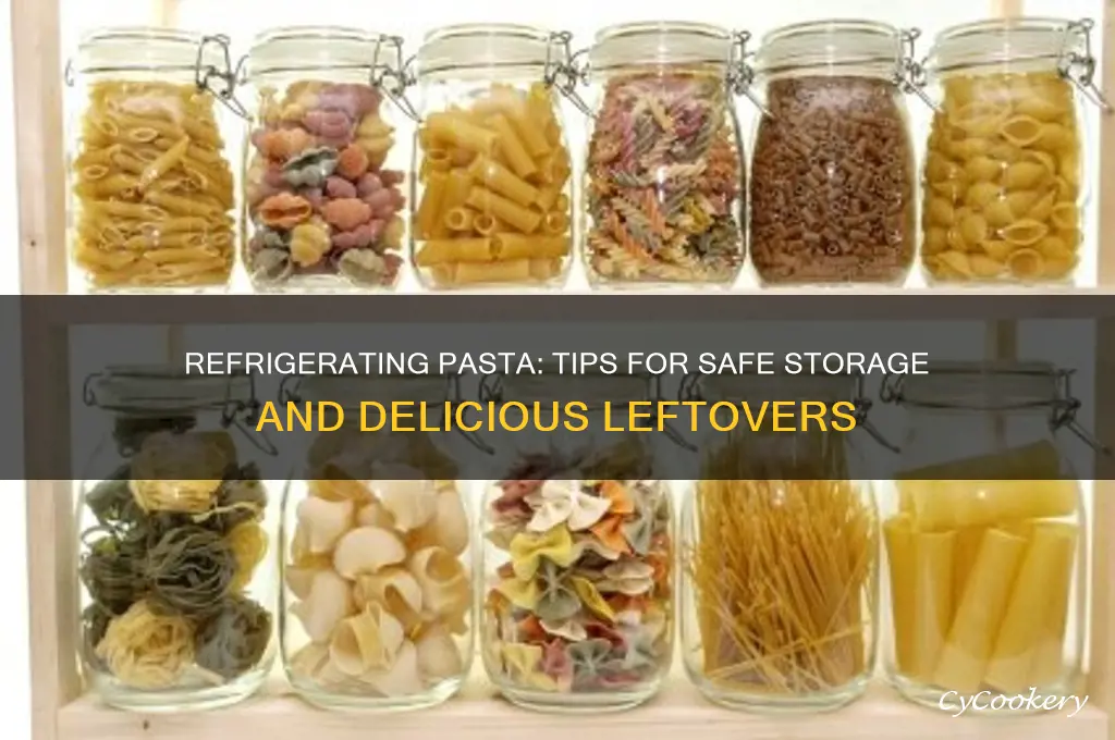 can pasta be refrigerated
