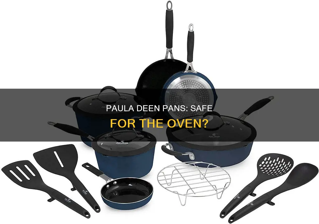 can paula deen pans go in the oven
