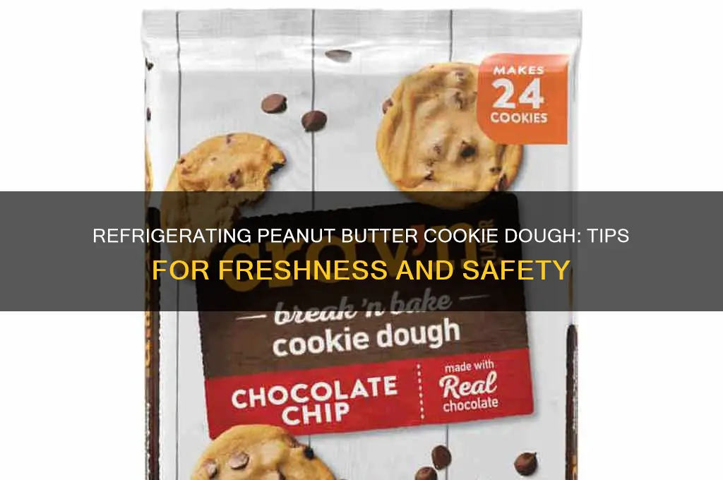 can peanut butter cookie dough be refrigerated