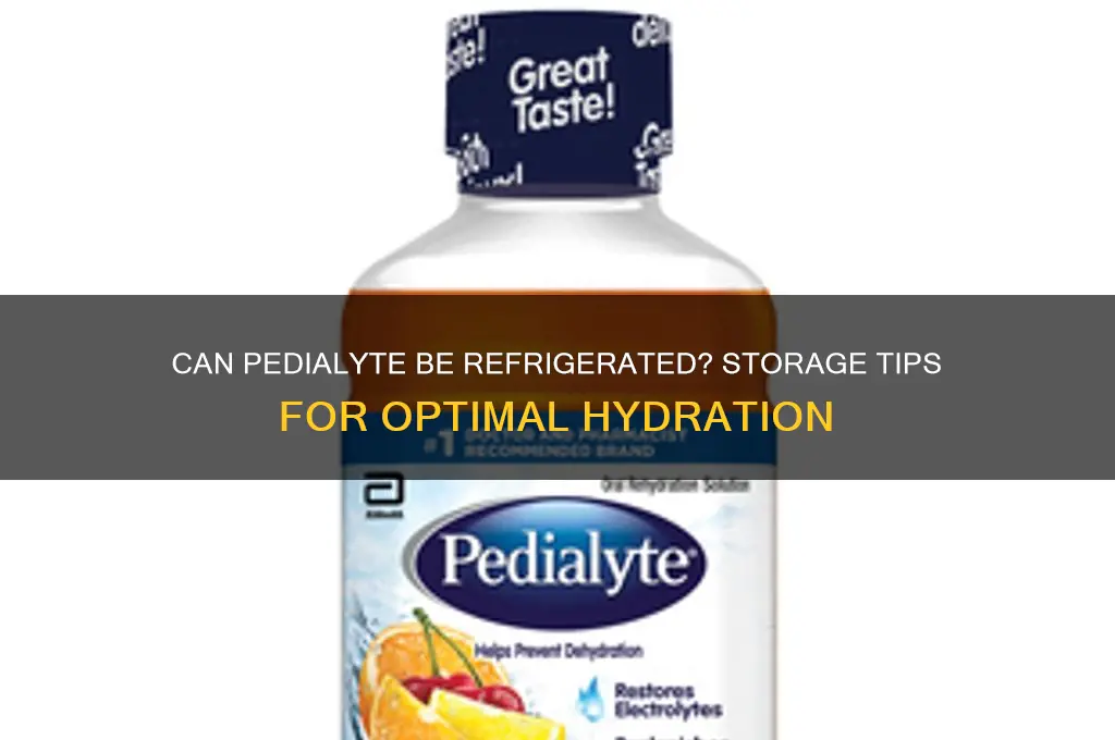 can pedialyte be refrigerated