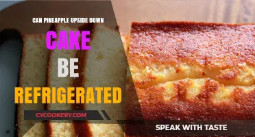 Refrigerating Pineapple Upside Down Cake: Tips for Freshness and Flavor