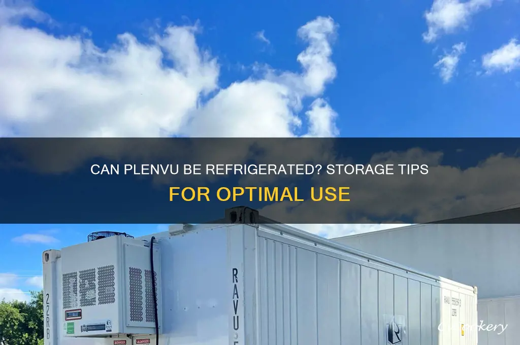 can plenvu be refrigerated