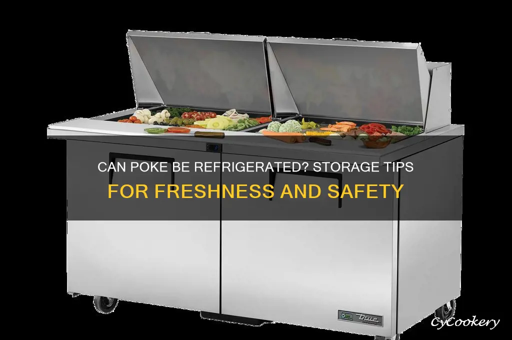 can poke be refrigerated