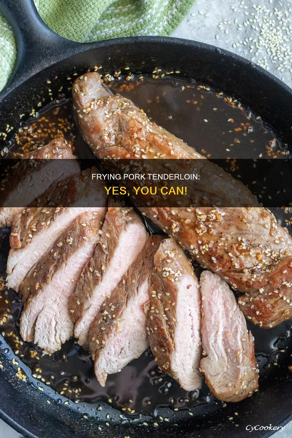 can pork tenderloin be cooked in frying pan