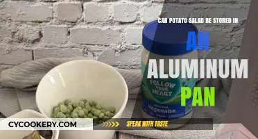 Storing Potato Salad: Aluminum Pan – Safe or Not?