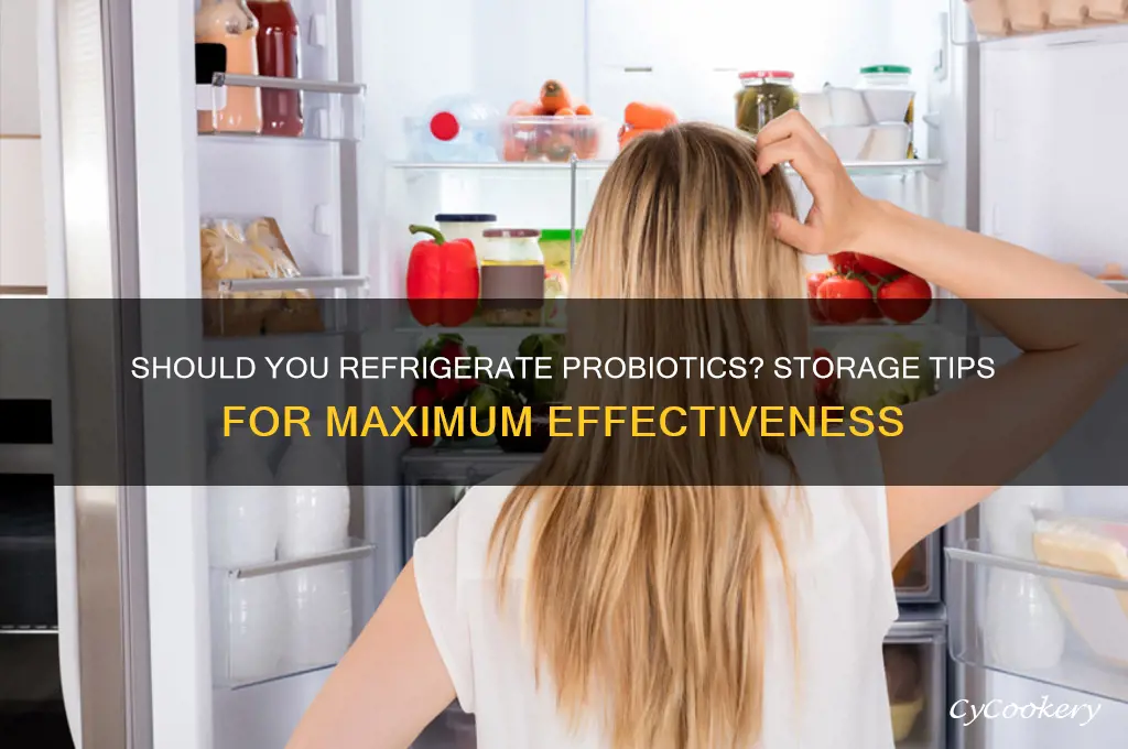 can probiotics be kept in the refrigerator