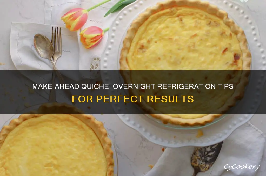 can quiche be made ahead and refrigerated overnight