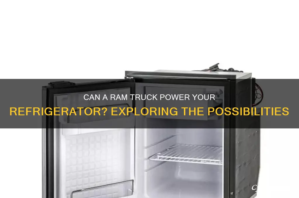 can ram truck run refrigerator