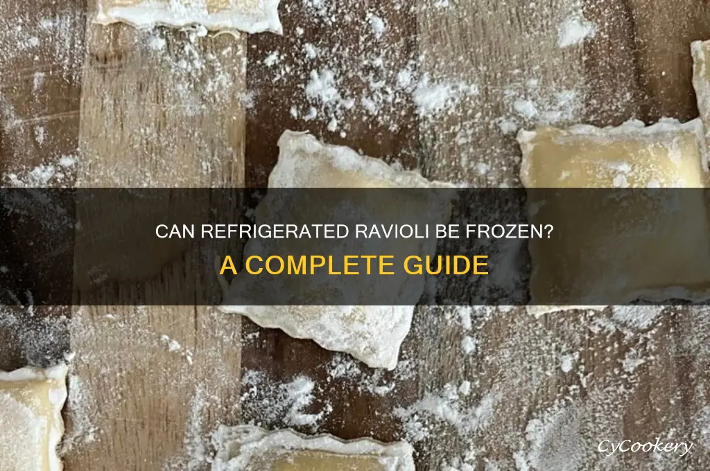 can ravioli from the refrigerated food section be frozen