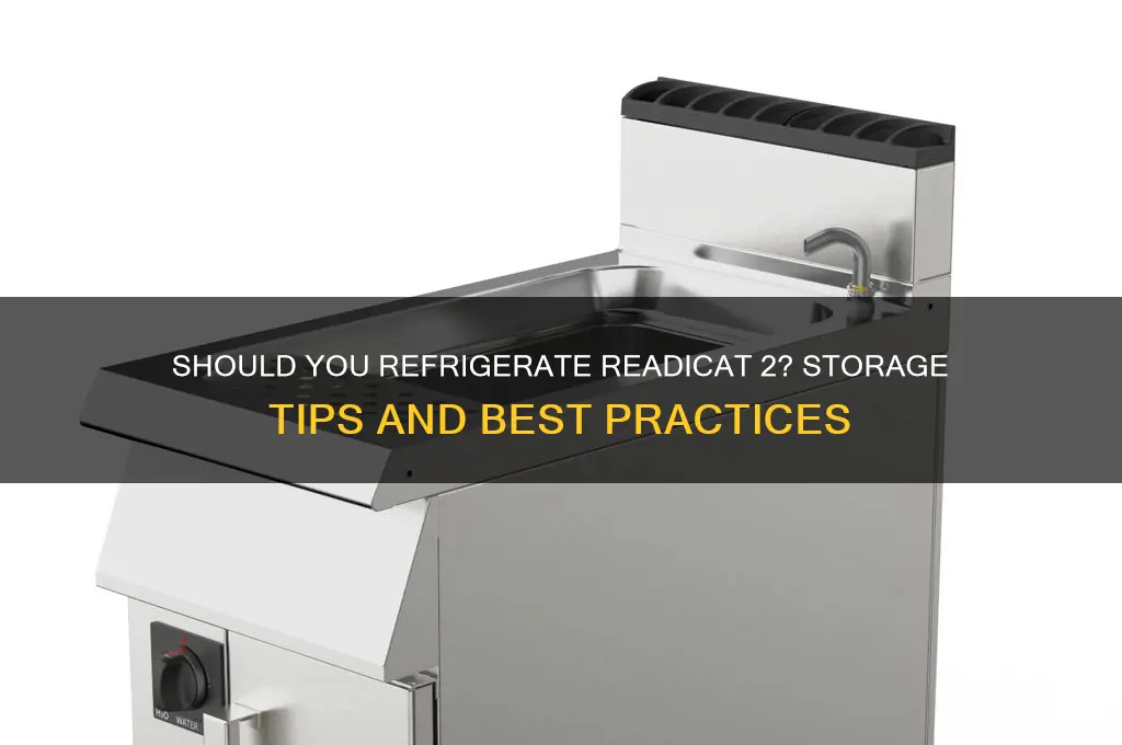 can readi cat 2 be refrigerated