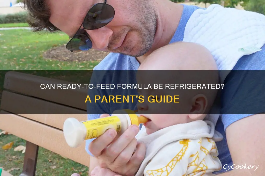 can ready to feed formula be refrigerated