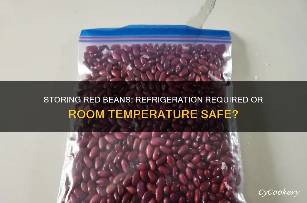 can red beans be stored outside of refrigerator