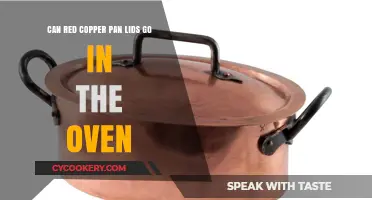 Copper Pan Lids: Are They Oven-Safe?