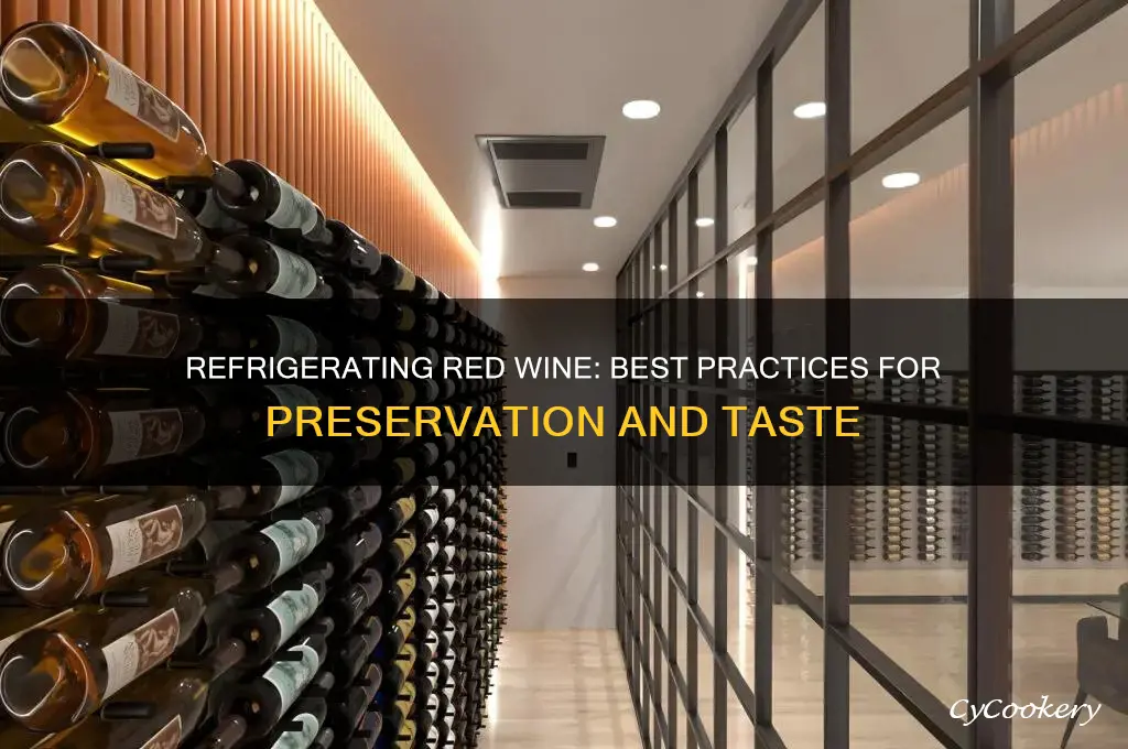 can red wine be refrigerated