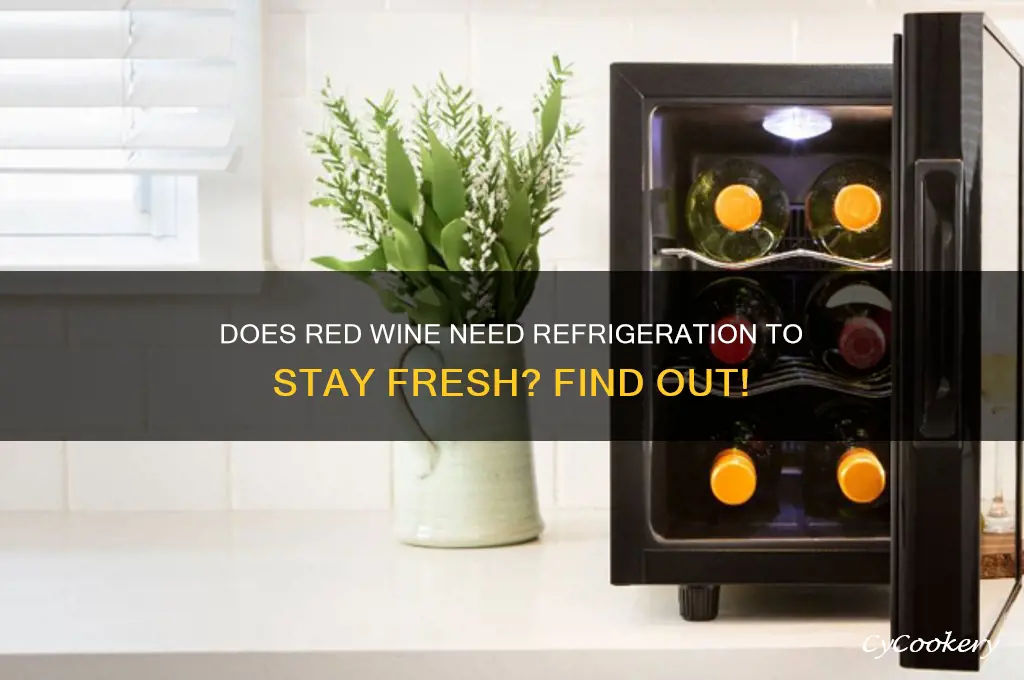 can red wine stay fresh without refrigeration