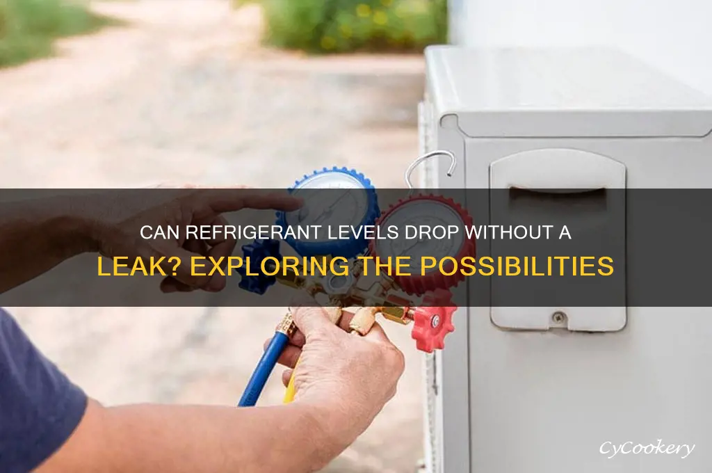 can refrigerant be low without a leak