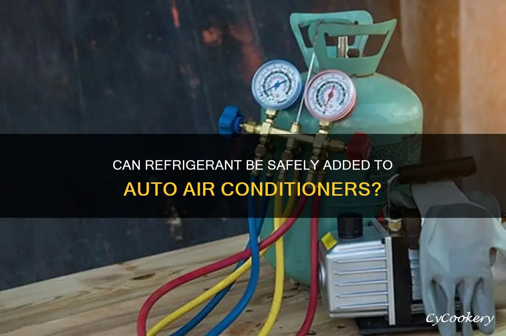 can refrigerant be put in auto air conditioners