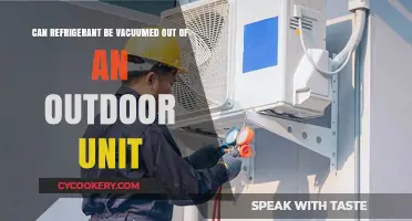 Can Refrigerant Be Vacuumed Out of an Outdoor Unit?