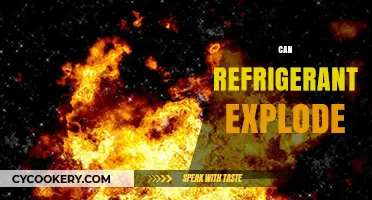 Can Refrigerant Explode? Understanding the Risks and Safety Measures