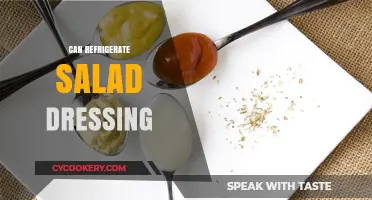 Can You Refrigerate Salad Dressing? Storage Tips for Freshness