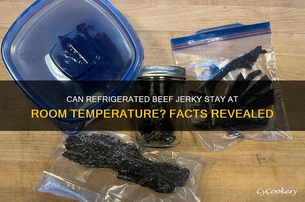 can refrigerated beef jerky stay room temperature