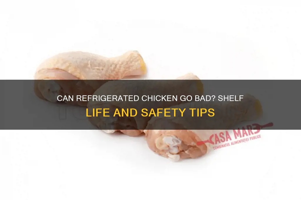 can refrigerated chicken go bad