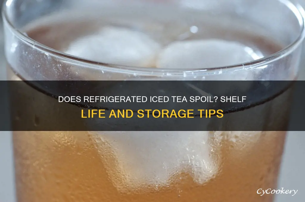 can refrigerated iced tea go bad