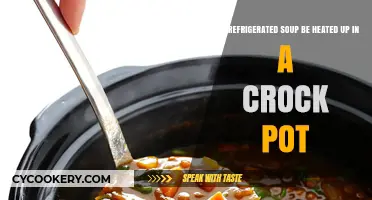Heating Refrigerated Soup in a Crock Pot: Tips and Tricks