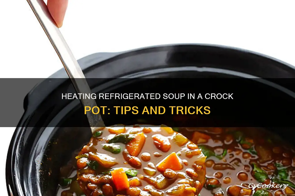 can refrigerated soup be heated up in a crock pot
