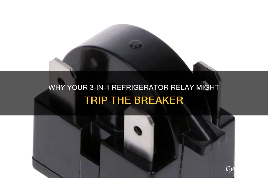 can refrigerator 3 in 1 relay trip breaker