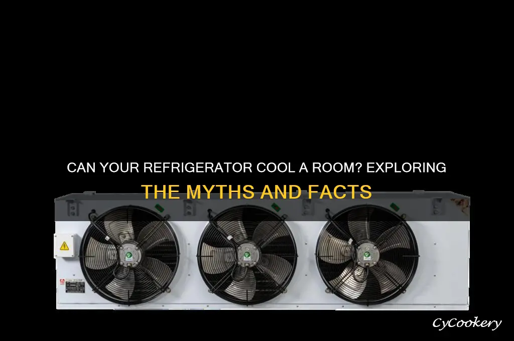 can refrigerator cool room