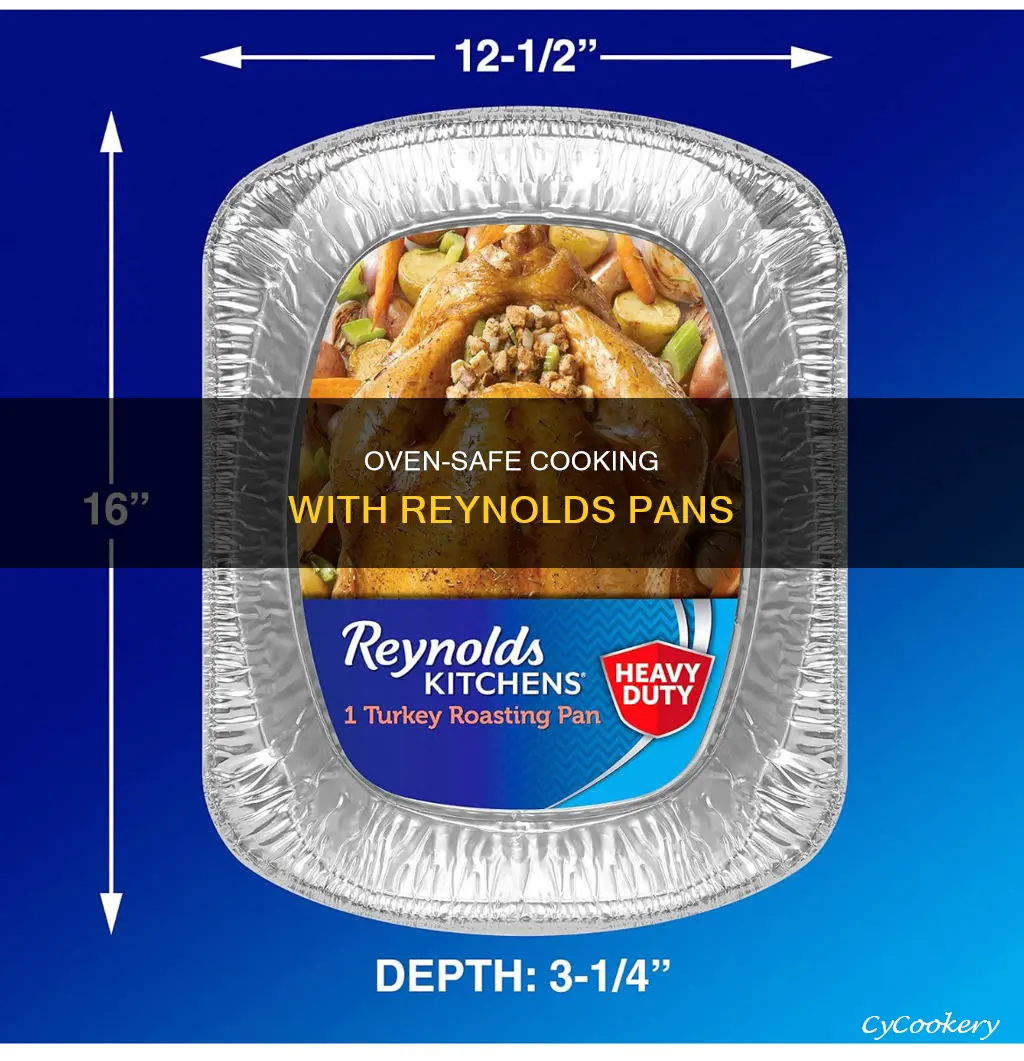 can reynolds pans go in the oven