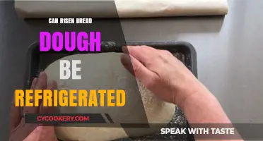 Refrigerating Risen Bread Dough: Tips for Freshness and Convenience