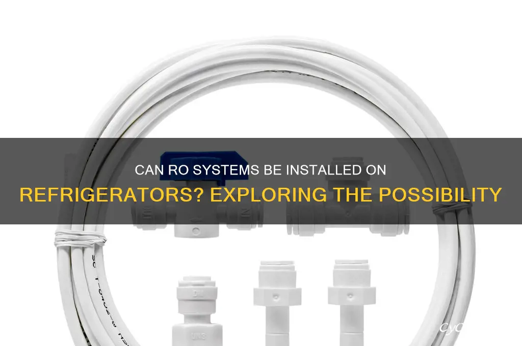 can ro systmes be installed on refrigerators