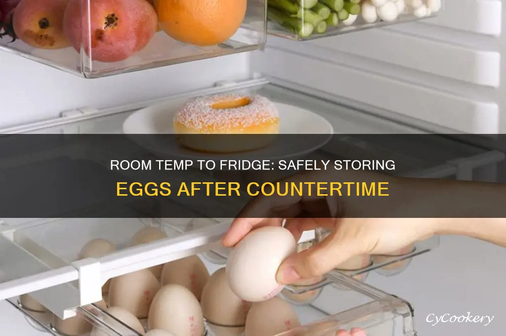 can room temp eggs be refrigerated