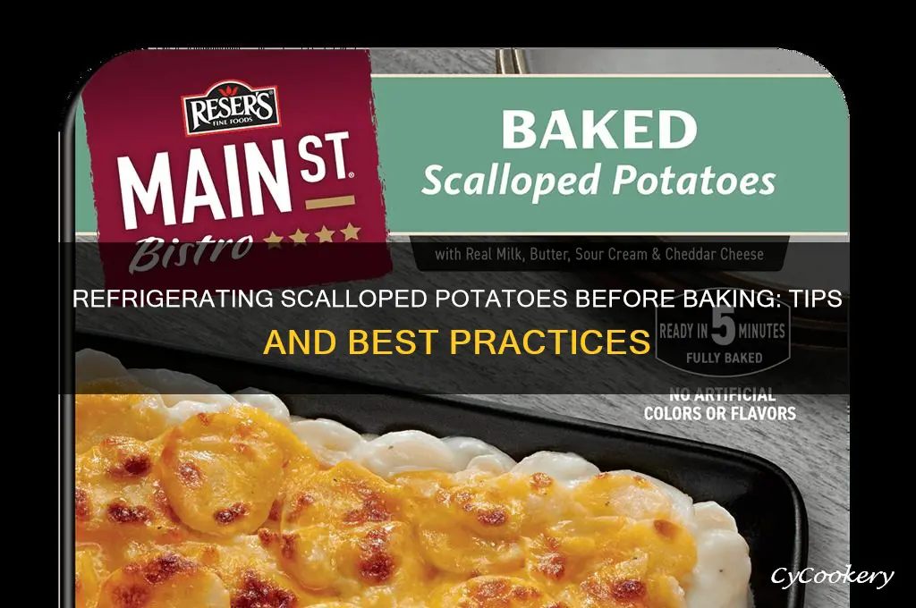 can scalloped potatoes be refrigerated before baking