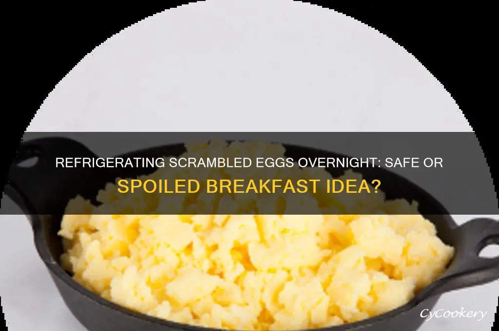 can scrambled eggs be refrigerated overnight